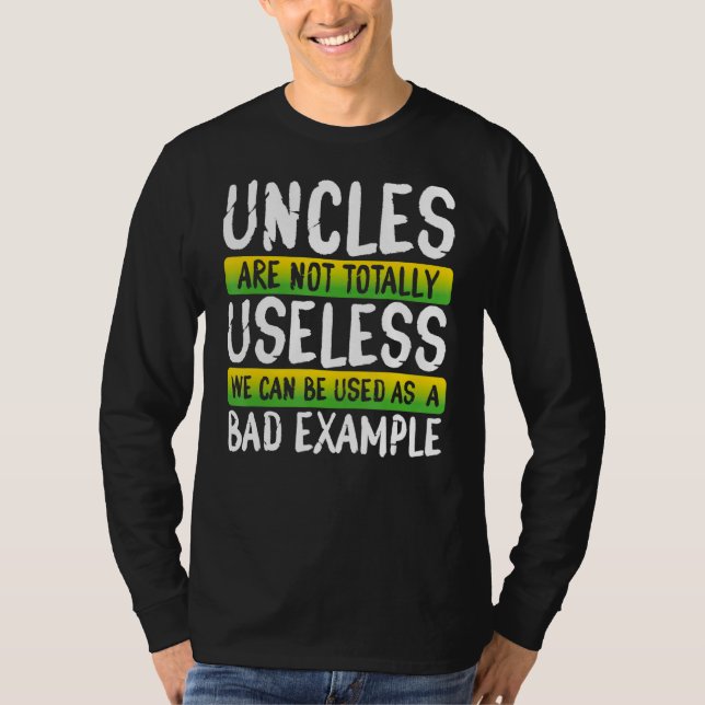 Camiseta Uncles Bad Exemples Engraçado Tio Design (Frente)