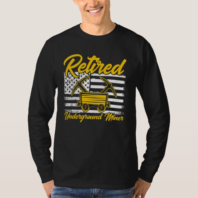 Camiseta Underground Mining Retired American Coal Miner (Frente)