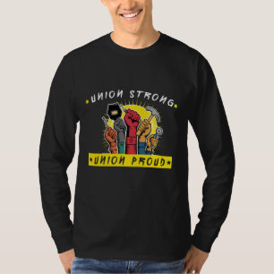 Camiseta União Forte União Orgulhosa Trabalhadora Sindical 