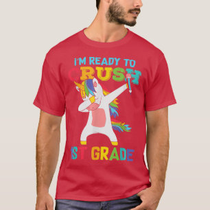 Camiseta Unicorn Dabbing I'm Ready To Crush 1st Grade Back