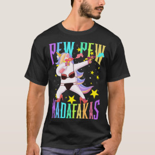 Camiseta Unicorn Pew Pew Madafakas Dabbing Unicorn Fun Sayi