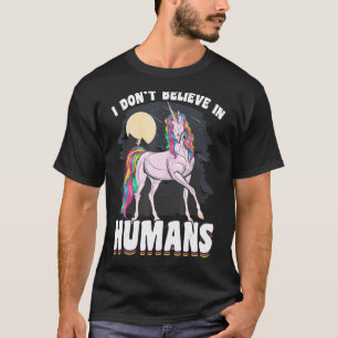 Camiseta Unicórnio arco-íris Não acredito em Humanos