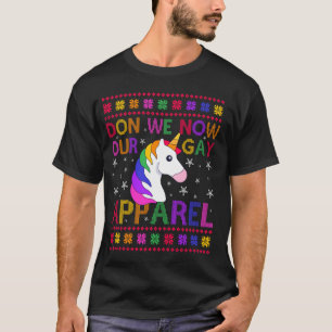 Camiseta Unicórnio Don We Now Our Gay Roupa Engraçado Natal