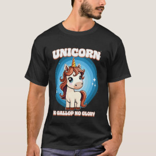 Camiseta Unicórnio Sem Galopar Sem Glória Unicórnio