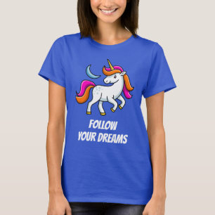 Camiseta Unicórnio Siga Seus Sonhos Engraçado