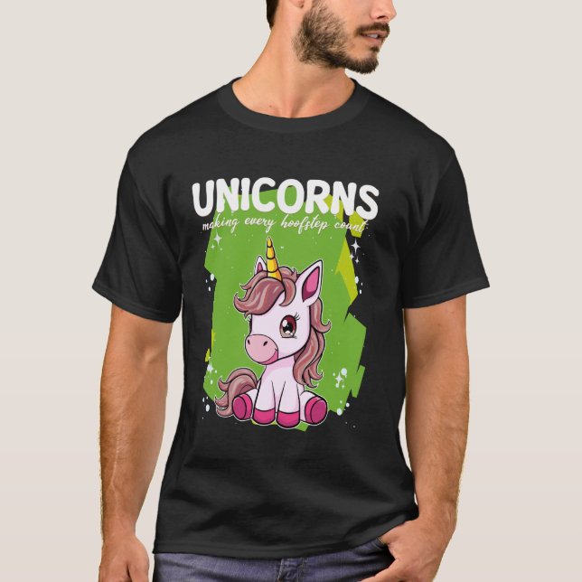 Camiseta Unicórnios Fazendo Cada Passo de Casco Contar Unic (Frente)