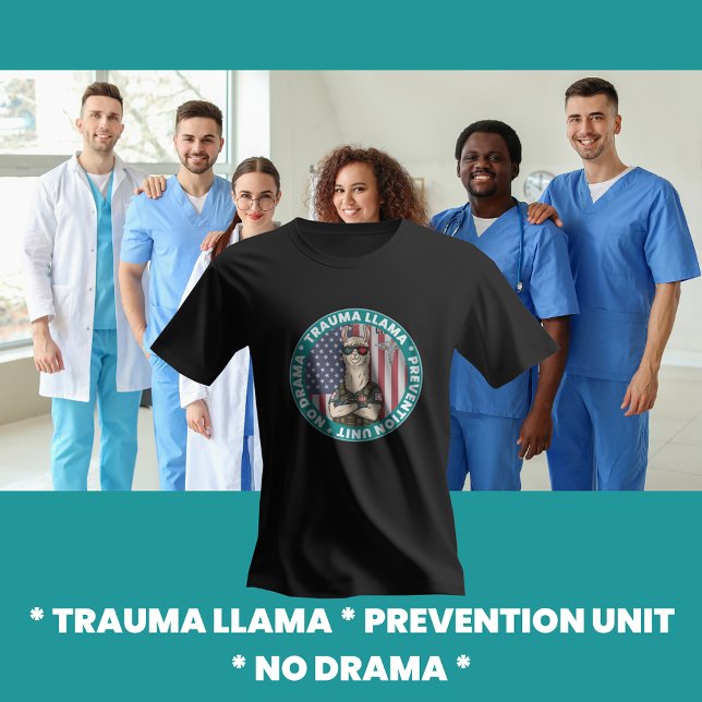 Camiseta Unidade de Prevenção de Trauma Llama Funny T-Shirt (Funny Trauma Llama Shirts for Medical Workers & EMS Heroes)
