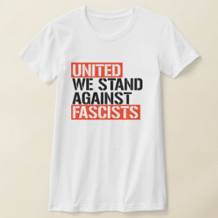 CAMISETA UNIDOS NÓS NOS MANIFESTAMOS CONTRA O FASCISMO