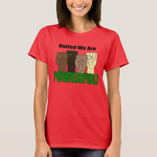 Camiseta Unidos Somos Punhos Poderosos Protestos