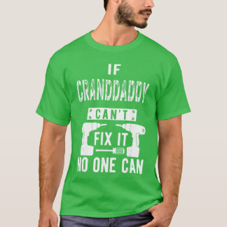 Camiseta Unique Christmas Birthday Shop Granddaddy Cant Fi 