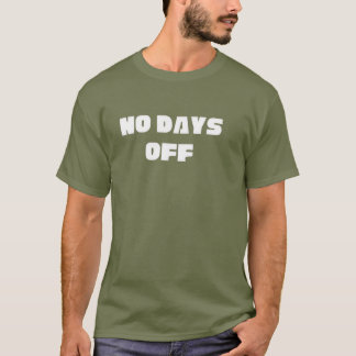 Camiseta Unisex de Treino Sem Dias de Folga