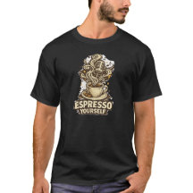 Camiseta Unisex Espresso Yourself