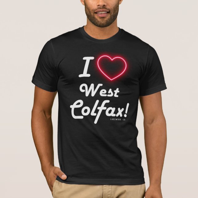 Camiseta Unisex "I Love West Colfax" Black  (Frente)