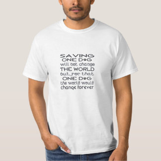 Camiseta Unisex Saving One Dog