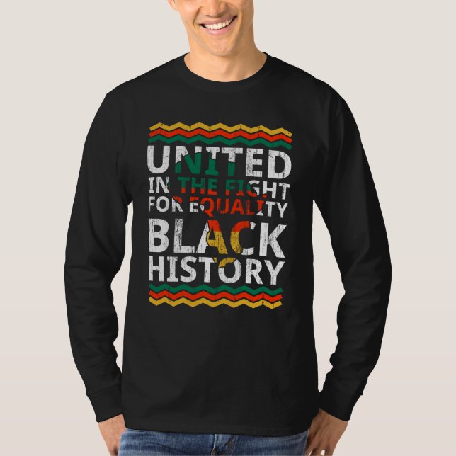 Camiseta United In The Fight For Equality Black History Mon (Frente)