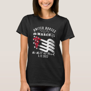 Camiseta United Nurses March Million Nurse March 12 de maio