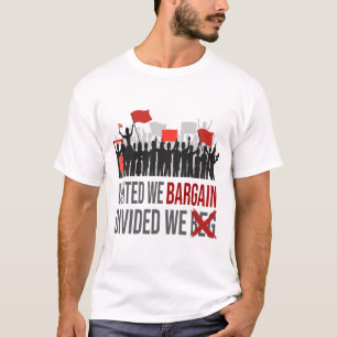 Camiseta United We Bargain Dividiu Nós Implicamos Dia do Tr