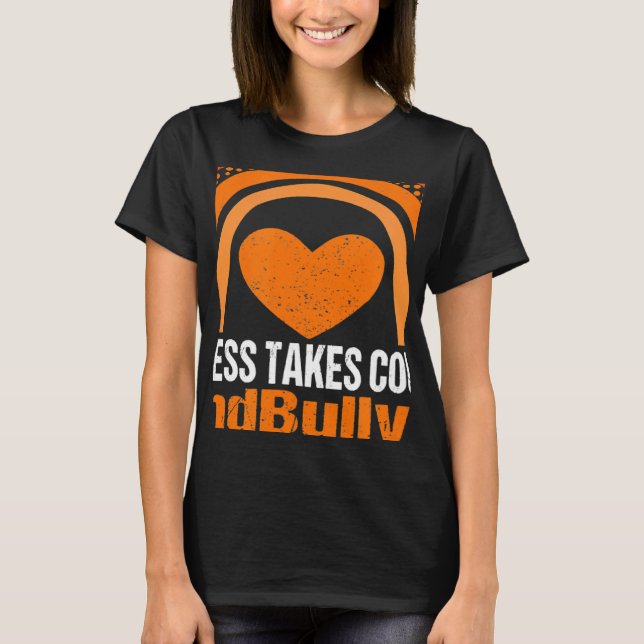 Camiseta Unity Day Orange Kindness Takes Courage End Bullyi (Frente)