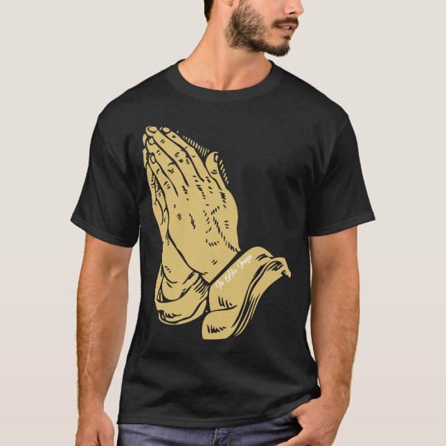 Camiseta Universal das Mãos de Oração (Frente)