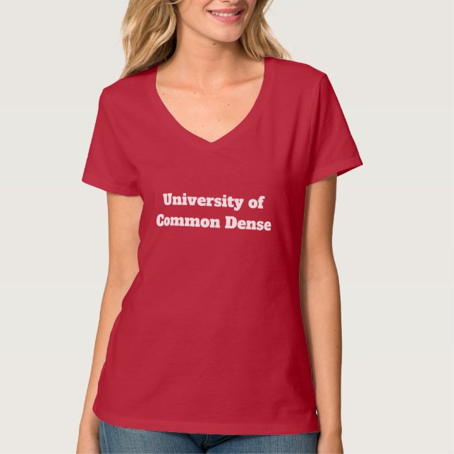 Camiseta Universidade de Common Dense | Engraçado | (Frente)