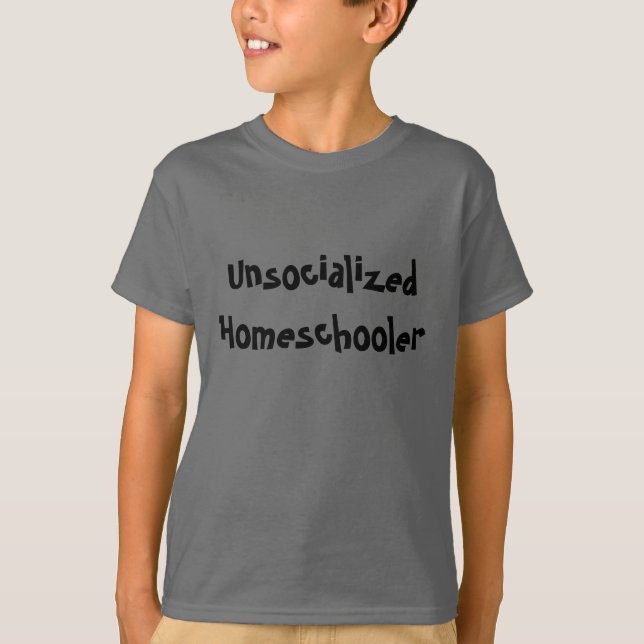 Camiseta Unsocialized Homeschooler (Frente)