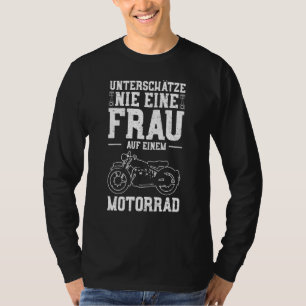 Camiseta Unterschätze Nie Eine Frau Auf Einem Motorrad Moto