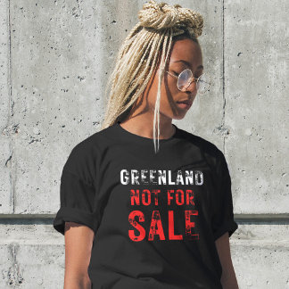 Camiseta Unti Trump Greenland Not For Sale Political Quote