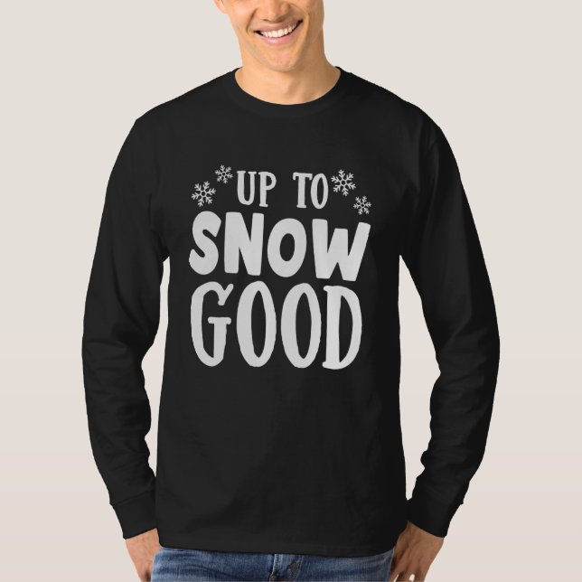 Camiseta Up to snow well (Frente)