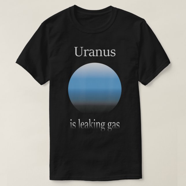 Camiseta Urano Está Fugindo Astrônomo Engraçado De GásAstro (Frente do Design)