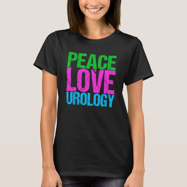 Camiseta Urologista Paz Ama Urologia Mulheres (Frente)