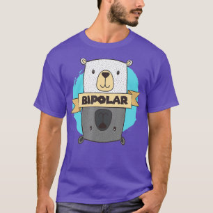Camiseta Urso BiPolar I Consciência da Perturbação Mental B