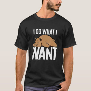 Camiseta Urso Castanho Eu Faço O Que Quero