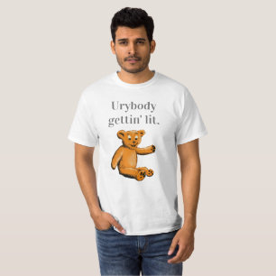 Camiseta Urso de pelúcia "Tudo mundo se acendendo".