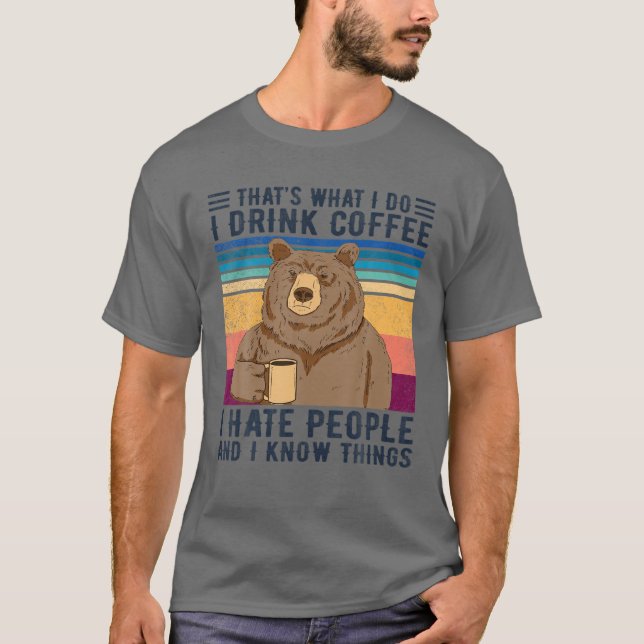 Camiseta Urso, é isso que eu faço, eu bebo café (Frente)