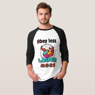 Camiseta Urso Engraçado Obedeça Menos Ria Mais