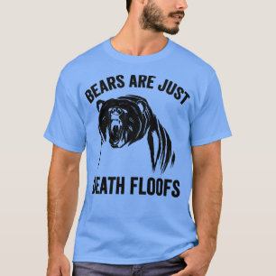 Camiseta Urso Engraçado São Apenas Inchos De Morte
