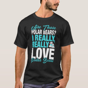 Camiseta Urso Polar Eu Realmente Amo Ursos Polares