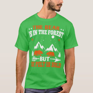 Camiseta Ursos O Urso Está Na Floresta