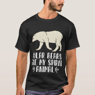 Camiseta Ursos Polares São O Meu Animal Espirituoso