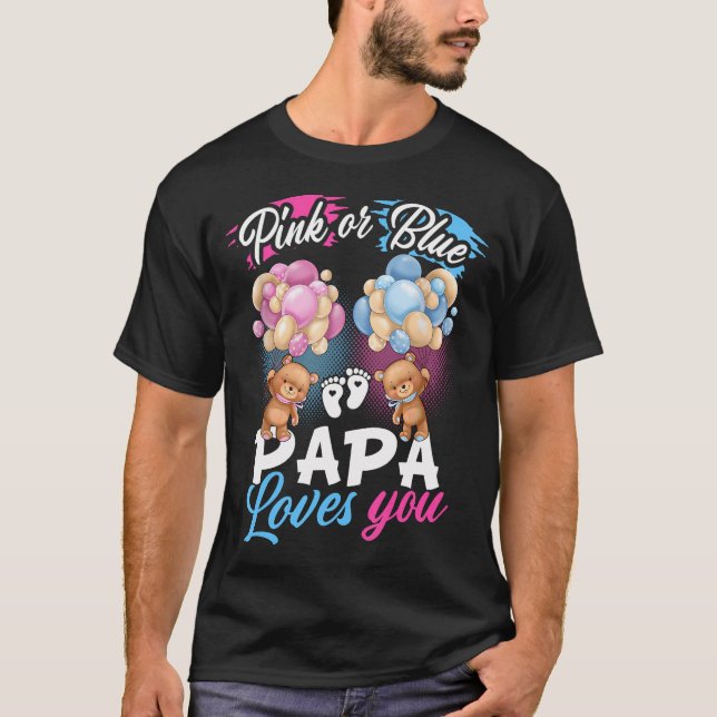 Camiseta Ursos Rosa Ou Azul Papá Te Ama A Revelação De Gêne (Frente)