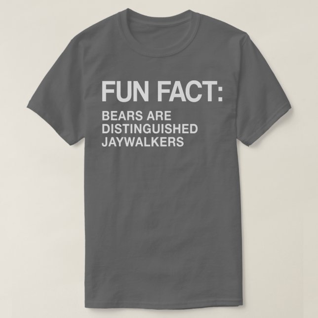 Camiseta Ursos são honrados Jaywalkers Engraçados Animal Pu (Frente do Design)