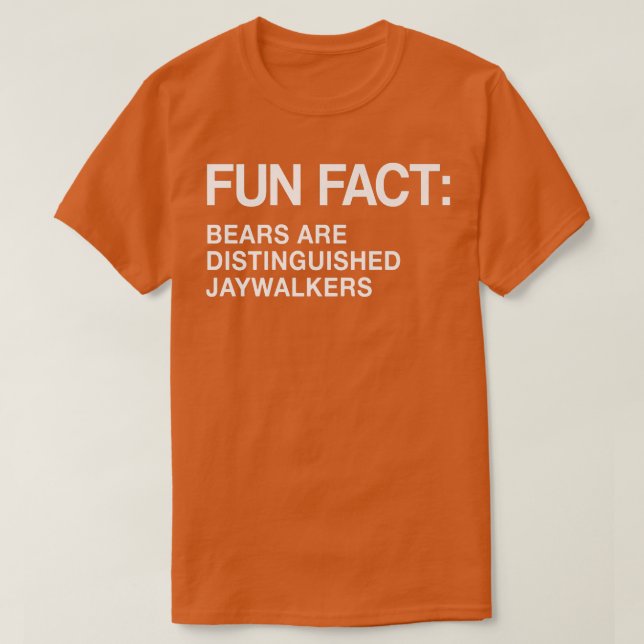 Camiseta Ursos são honrados Jaywalkers Engraçados Animal Pu (Frente do Design)