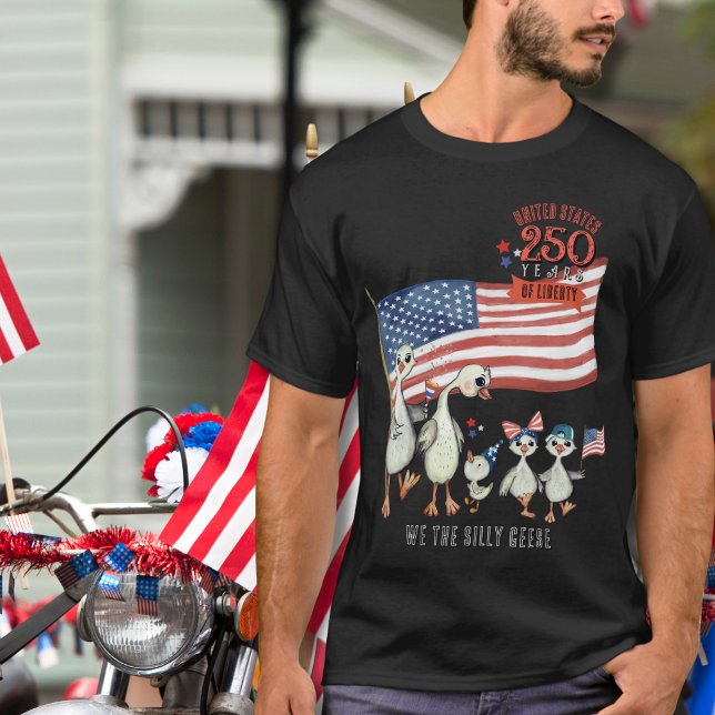 Camiseta US 250 Anos de Liberdade Ganso Bobo Patriótico (US 250 Years of Liberty Patriotic Silly Goose T-Shirt)