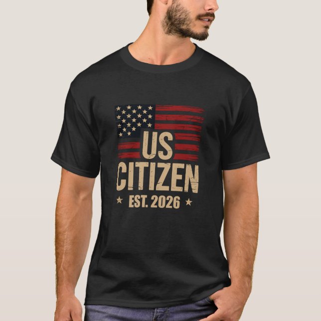Camiseta US Citizen EST 2026 Patriotic American Flag Tee (Frente)