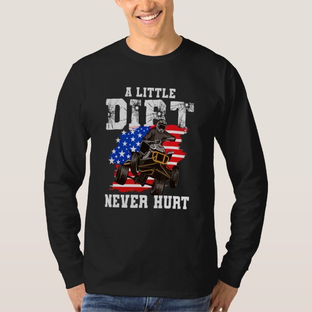 Camiseta US Flag Quad ATV  A Little Dirt Never Hurt (Frente)