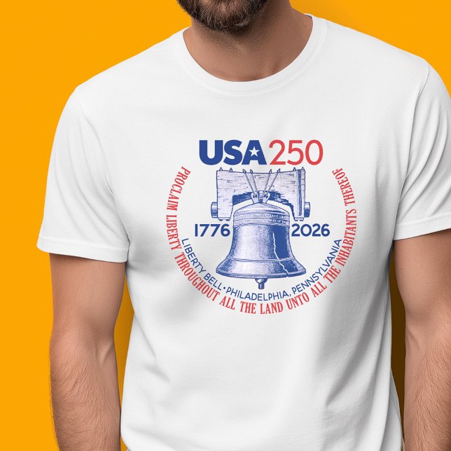 Camiseta USA 250 - 1776-2026 - Liberty Bell Red White Blue (Celebrate the USA with a collectible 250th America Birthday Shirt)