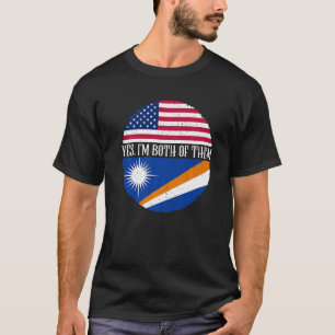 Camiseta USA E Ilhas Marshall Sinalizam Sim Eu Sou Ambos