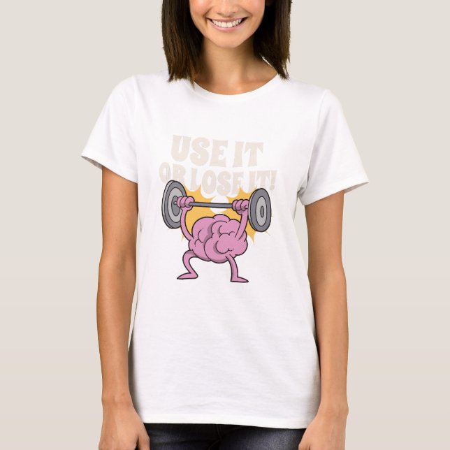 Camiseta Use e treine o seu cérebro (Frente)