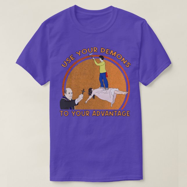 Camiseta Use seus demônios para sua vantagem (Frente do Design)