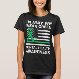 Camiseta Use Verde Consciencialização da Saúde Mental 